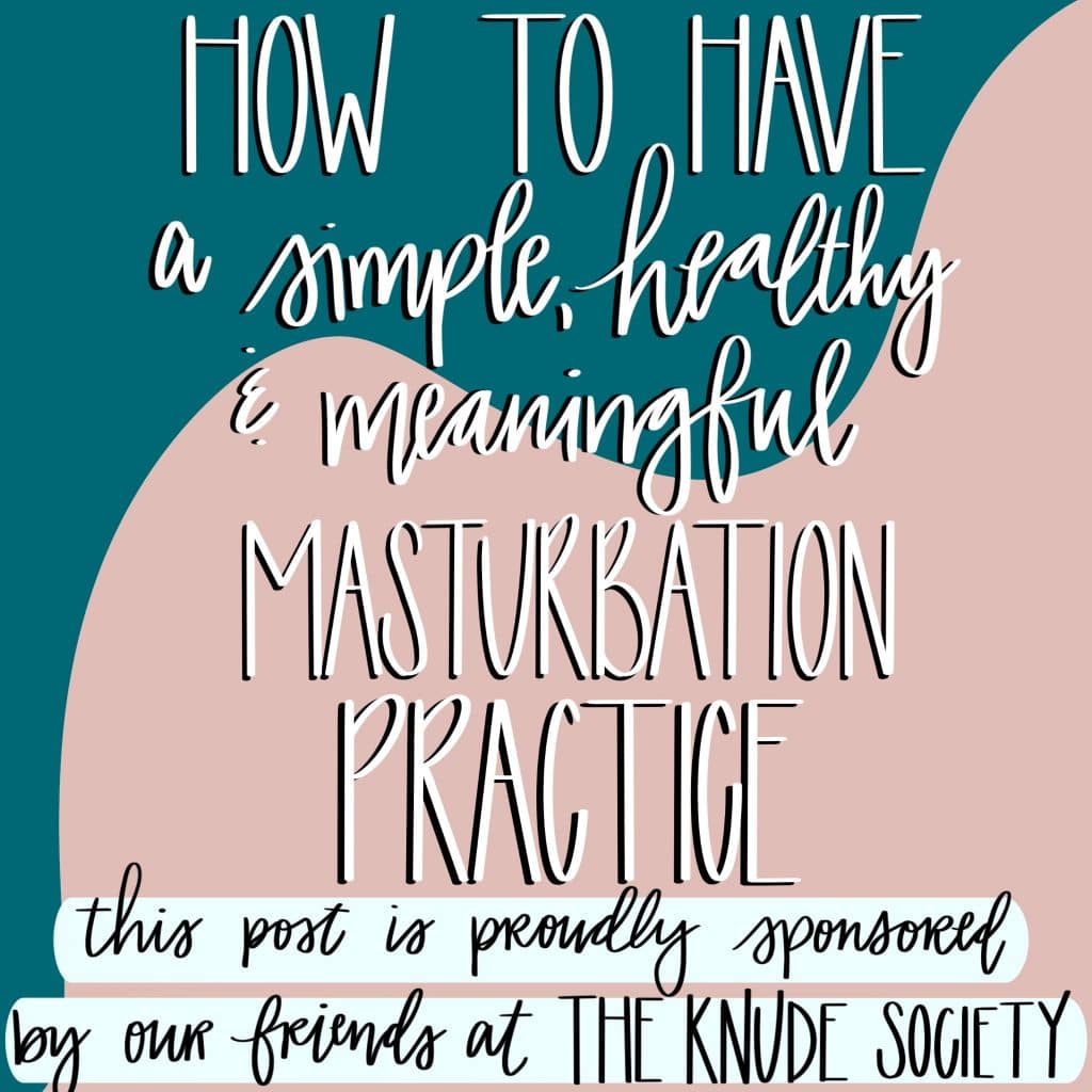 How To Have a Healthy Masturbation Practice – Rachel Wright How To Have a Healthy Masturbation Practice - Rachel Wright