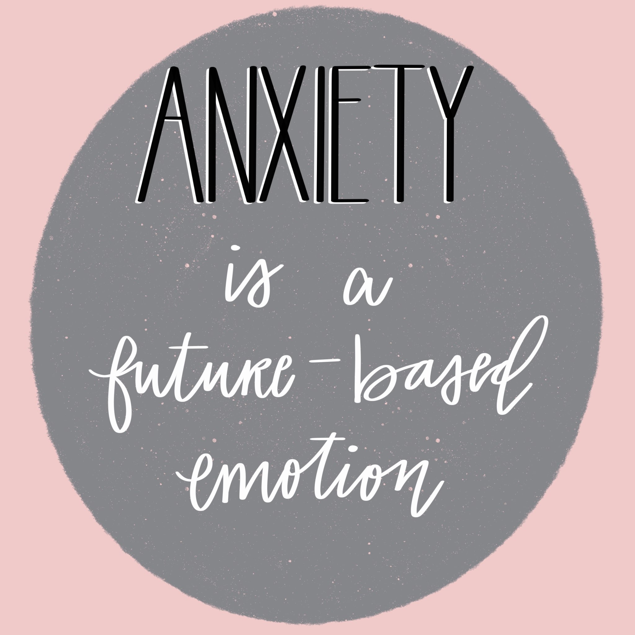 Article quote drawn against a grey circular background with a pink background
anxiety 101