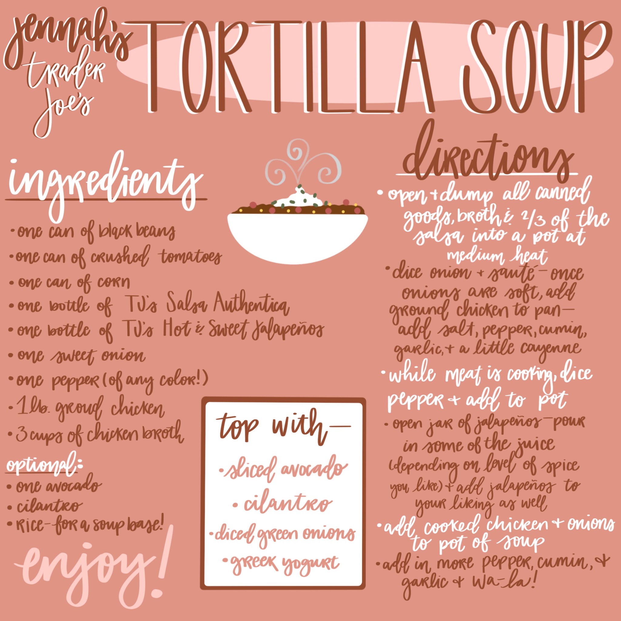 A Tortilla Soup recipe drawn against a pink background with a pink background. Downloadable copy with instructions in alt text