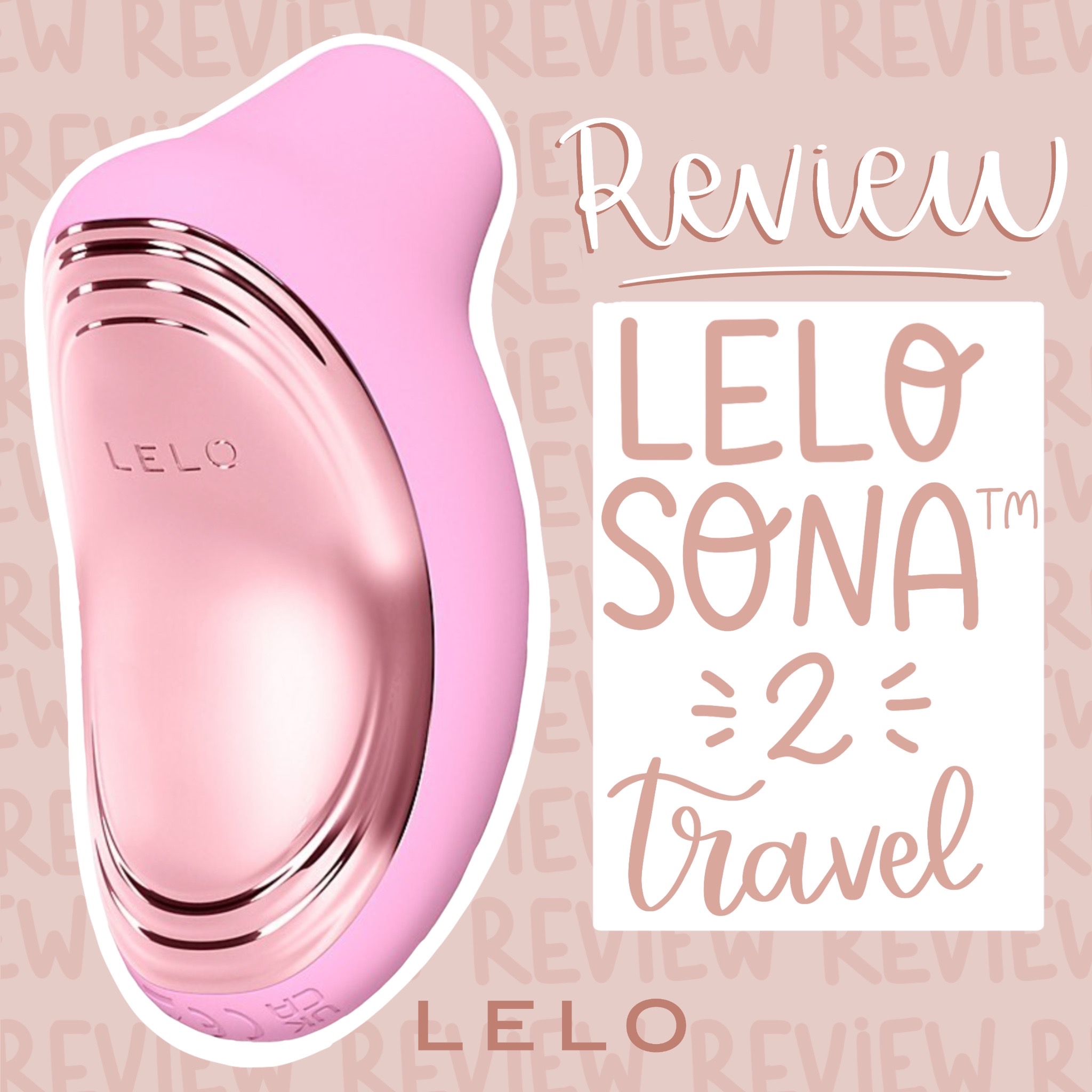 lelo sona 2 travel review lelo sona 2 travel review