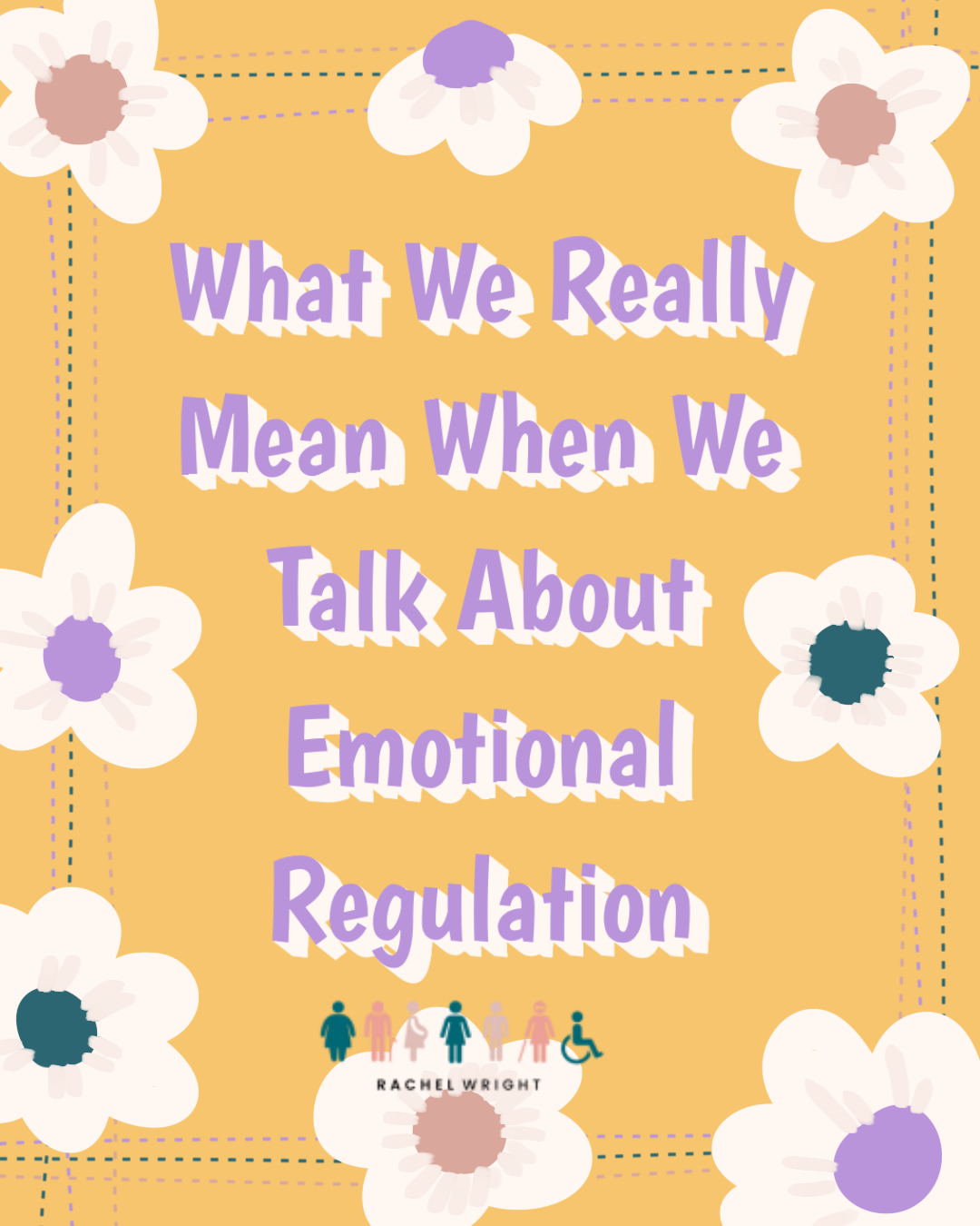 what we mean emotional regulation post What We Really Mean When We Talk About Emotional Regulation